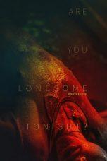 Nonton Film Are You Lonesome Tonight? (2022) Sub Indo