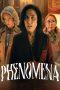 Nonton Film Phenomena (2023) Sub Indo