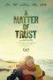 Nonton Film A Matter of Trust (2022) Sub Indo