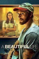 Nonton Film A Beautiful Life (2023) Sub Indo