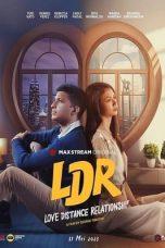 Nonton Film LDR: Love Distance Relationshi* (2023) Sub Indo