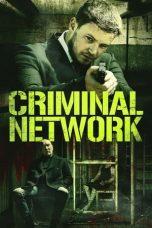 Nonton Film Criminal Network (2023) Sub Indo