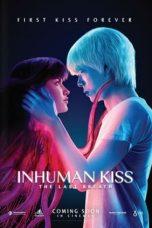 Nonton Film Inhuman Kiss 2 (2023) Sub Indo