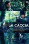 Nonton Film La caccia (2023) Sub Indo