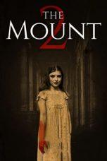 Nonton Film The Mount 2 (2023) Sub Indo