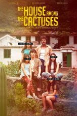 Nonton Film The House Among the Cactuses (2023) Sub Indo