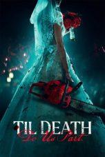 Nonton Film Til Death Do Us Part (2023) Sub Indo