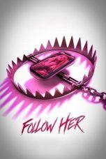 Nonton Film Follow Her (2023) Sub Indo