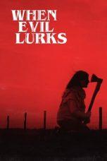 Nonton Film When Evil Lurks (2023) Sub Indo