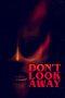 Nonton Film Don’t Look Away (2023) Sub Indo