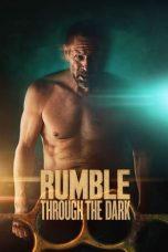 Nonton Film Rumble Through the Dark (2023) Sub Indo