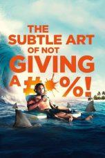 Nonton Film The Subtle Art of Not Giving a #@%! (2023) Sub Indo