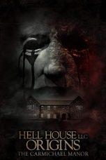 Nonton Film Hell House LLC Origins: The Carmichael Manor (2023) Sub Indo