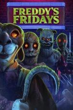 Nonton Film Freddy’s Fridays (2023) Sub Indo