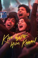 Nonton Film Kho Gaye Hum Kahan (2023) Sub Indo