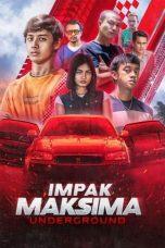 Nonton Film Impak Maksima Underground (2023) Sub Indo