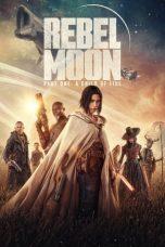 Nonton Film Rebel Moon – Part One: A Child of Fire (2023) Sub Indo