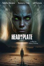 Nonton Film Head on a Plate (2023) Sub Indo