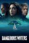 Nonton Film Dangerous Waters (2023) Sub Indo