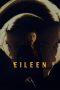 Nonton Film Eileen (2023) Sub Indo