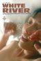 Nonton Film White River (2023) Sub Indo