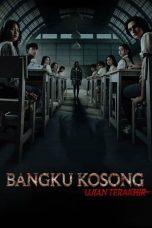 Nonton Film Bangku Kosong: Ujian Terakhir (2023) Sub Indo