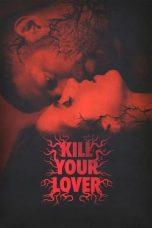 Nonton Film Kill Your Lover (2023) Sub Indo