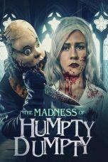 Nonton Film The Madness of Humpty Dumpty (2023) Sub Indo