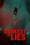 Nonton Film Darkest of Lies (2023) Sub Indo