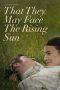 Nonton Film That They May Face the Rising Sun (2024) Sub Indo