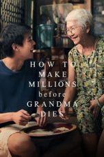 Nonton Film How to Make Millions Before Grandma Dies (2024) Sub Indo