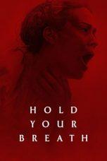 Nonton Film Hold Your Breath (2024) Sub Indo