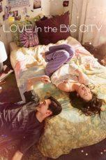 Nonton Film Love in the Big City (2024) Sub Indo