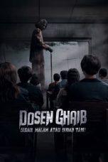 Nonton Film Dosen Ghaib: Sudah Malam atau Sudah Tahu (2024) Sub Indo