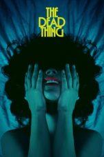 Nonton Film The Dead Thing (2025) Sub Indo