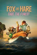 Nonton Film Fox and Hare Save the Forest (2024) Sub Indo