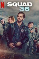 Nonton Film Squad 36 (2025) Sub Indo